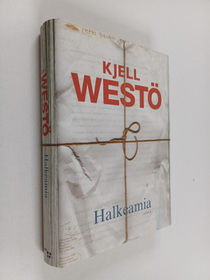 Kjell Westö : Halkeamia : valikoituja tekstejä 1986-2011