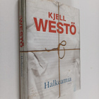 Kjell Westö : Halkeamia : valikoituja tekstejä 1986-2011 - pikkukuva 1