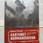 Mikko Porvali - Kaatunut Normandiassa: suomalaissotilaan... - pikkukuva 1