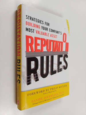 Daniel Diermeier : Reputation Rules: Strategies for Build...