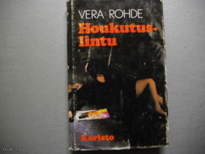 Vera Rohde: Houkutuslintu (5.3