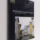 Moderni puukaupunki : puu ja arkkitehtuuri - pikkukuva 1