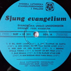 Sjung evangelium - Evangeliska Ungas Ungdomskör  LP - pikkukuva 3