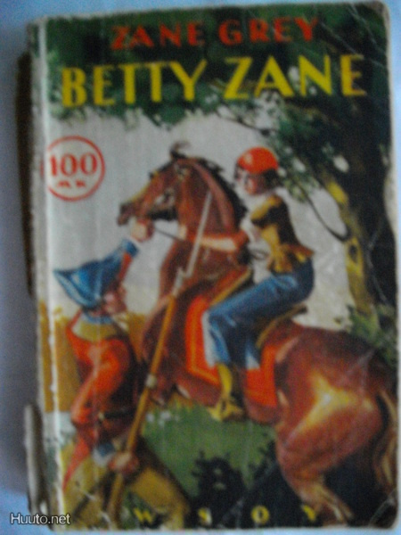 Zane Grey: Betty Zane (4.3)