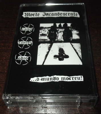 KASETTI Morte Incandescente - ... O Mundo Morreu!