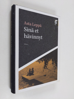 Asta Leppä : Sinä et hävinnyt