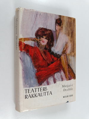 Margaret Drabble : Teatterirakkautta : romaani