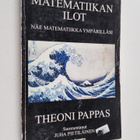 Theoni Pappas ym. : Matematiikan ilot : näe matematiikka ... - pikkukuva 1