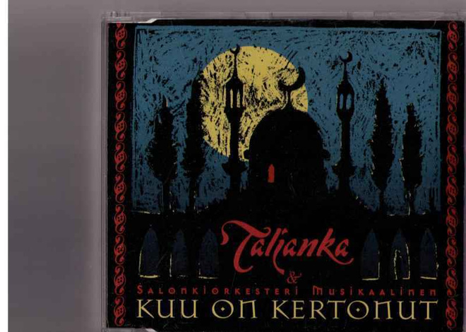 CDS TALJANKA&SALONKIORKESTERI MUSIKAALINEN-KUU ON KERTONUT