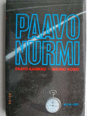 Paavo Karikko - Mauno Koski: Paavo Nurmi (7.11)