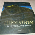Tiitinen Hippiäinen ja hyvän päivän sadut - pikkukuva 1