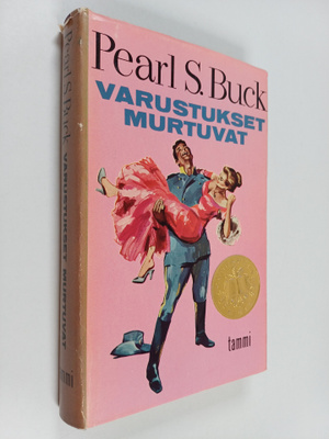 Pearl S. Buck : Varustukset murtuvat