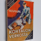 Seamark : Kohtalon verkossa : jännitysromaani - pikkukuva 1