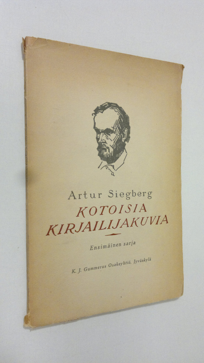 Artur Siegberg : Kotoisia kirjailijakuvia : Suomen opiske...
