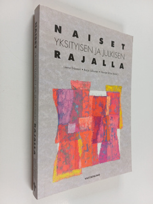 Naiset yksityisen ja julkisen rajalla