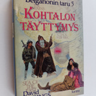 David Eddings : Kohtalon täyttymys : Belgarionin taru 5 - pikkukuva 1