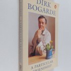 Dirk Bogarde : A particular friendship - pikkukuva 1