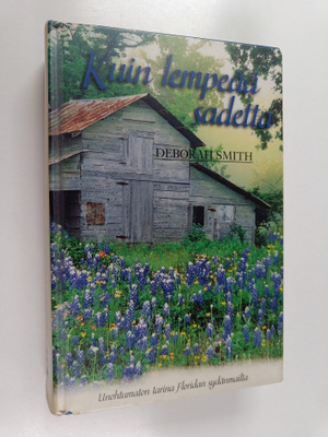 Deborah Smith : Kuin lempeää sadetta