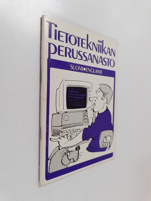 Tietotekniikan perussanasto : suomi-englanti
