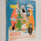 Tove Jansson : Kuka lohduttaisi Nyytiä - pikkukuva 1