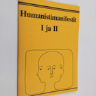 Humanistimanifestit I ja II - pikkukuva 1