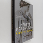 Merete Mazzarella : Om livets mening - pikkukuva 1