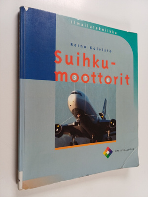 Reino Koivisto ym. : Suihkumoottorit