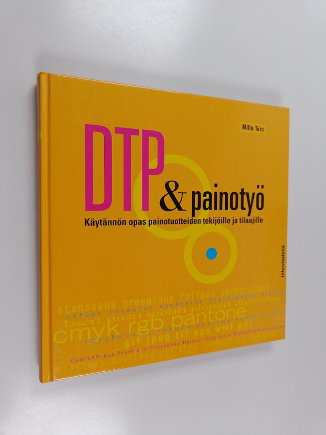 Milla Toro : DTP & painotyö : käytännön opas tekijöille j...