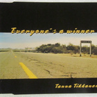 Tanna Tikkanen • Everyone's A Winner CD-Single - pikkukuva 1