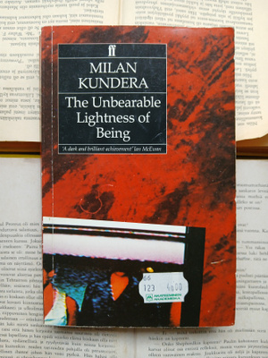 Milan Kundera - The Unbearable Lightness of Being