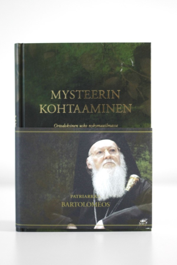 Patriarkka Bartolomeos - MYSTEERIN KOHTAAMINEN