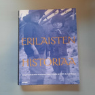 Erilaisten historiaa, marginaaliryhmät Suomessa 1800-l - pikkukuva 1
