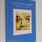Illusioni 2016 : Mika Waltari -seuran vuosikirja - pikkukuva 1