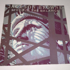 JACKSON BROWNE LIVES IN THE BALANCE LP - pikkukuva 1