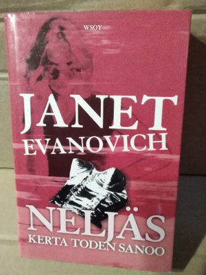 Janet Evanovich: Neljäs kerta toden sanoo
