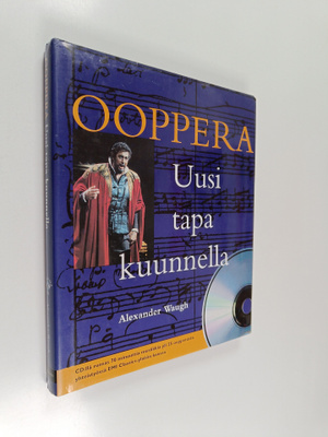 Alexander Waugh : Ooppera : uusi tapa kuunnella