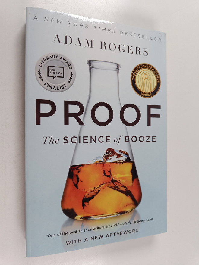 Adam Rogers : Proof : the science of booze