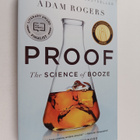 Adam Rogers : Proof : the science of booze - pikkukuva 1