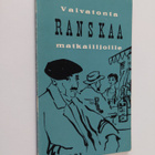 Reino Hakamies : Vaivatonta ranskaa matkailijoille : Käyt... - pikkukuva 1