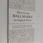 John Bly : Discovering Hallmarks on English Silver - pikkukuva 1