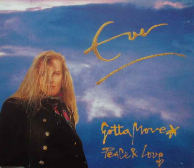Eve ** Gotta Move / Peace & Love ** CDS
