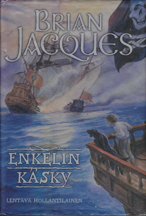 Brian Jacques: Enkelin käsky (Lentävä hollantilainen 2)