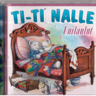 TI-TI NALLE UNILAULUT - pikkukuva 1