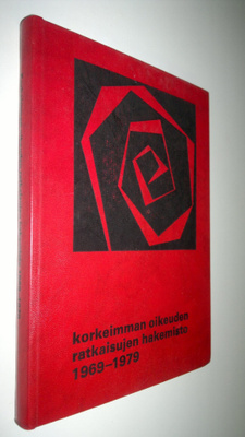 Ismo Talikka : Korkeimman hallinto-oikeuden ratkaisujen h...