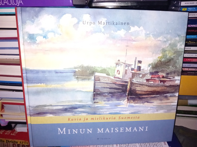 Urpo Martikainen : Minun maisemani ( 1p. 2008 ) SIS.PK !