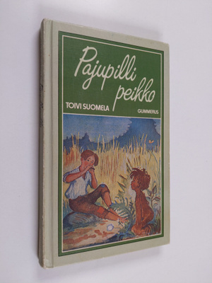 Toivi Suomela : Pajupillipeikko : satu