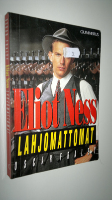 Eliot Ness : Lahjomattomat