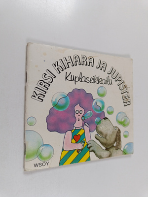 Hilary Hayton : Kirsi Kihara ja Jupister : kuplaseikkailu