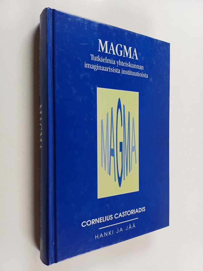 Cornelius Castoriadis : Magma : tutkielmia yhteiskunnan i...