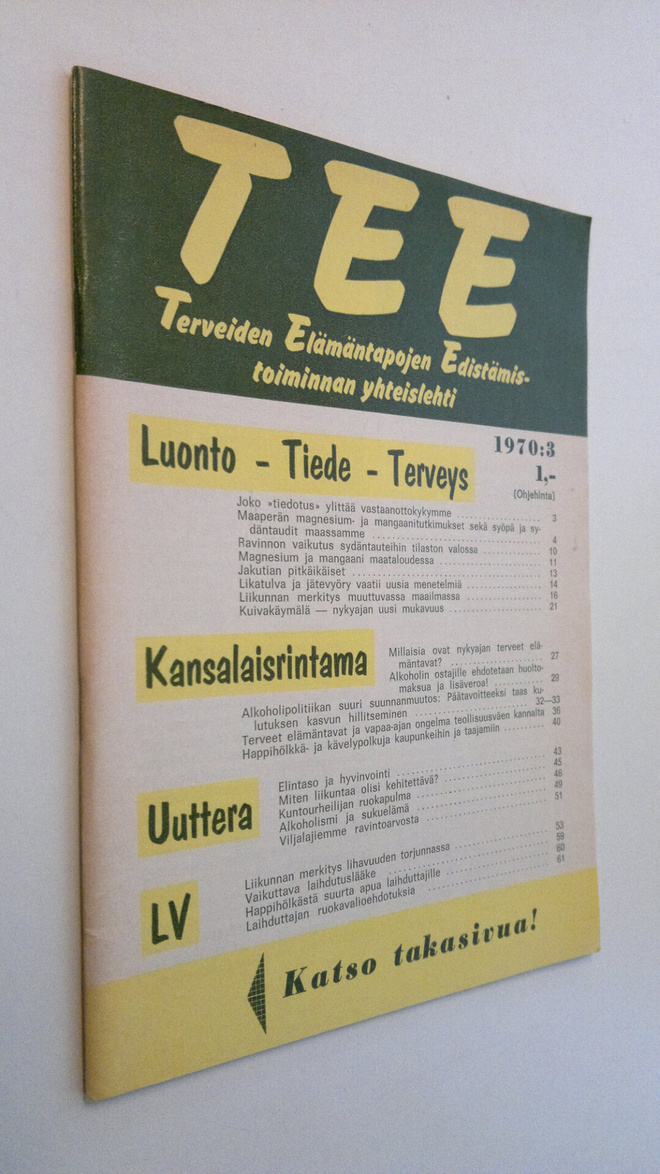 Tee : terveiden elämäntapojen edistämistoiminnan yhteisle...